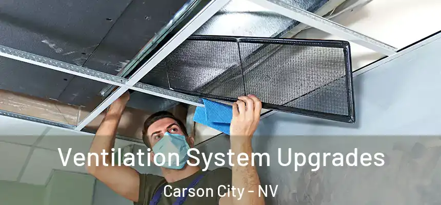  Ventilation System Upgrades Carson City - NV
